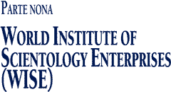 World Institute of Scientology Enterprises (WISE)